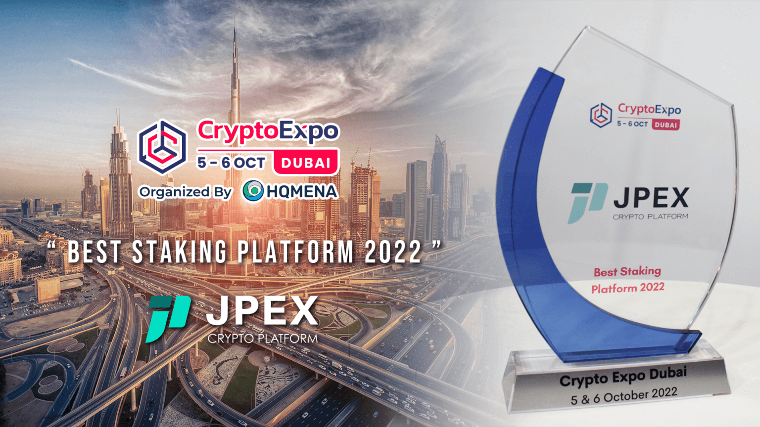 2022 年杜拜加密貨幣博覽會：JPEX Best Staking Platform 最佳存款平台殊榮