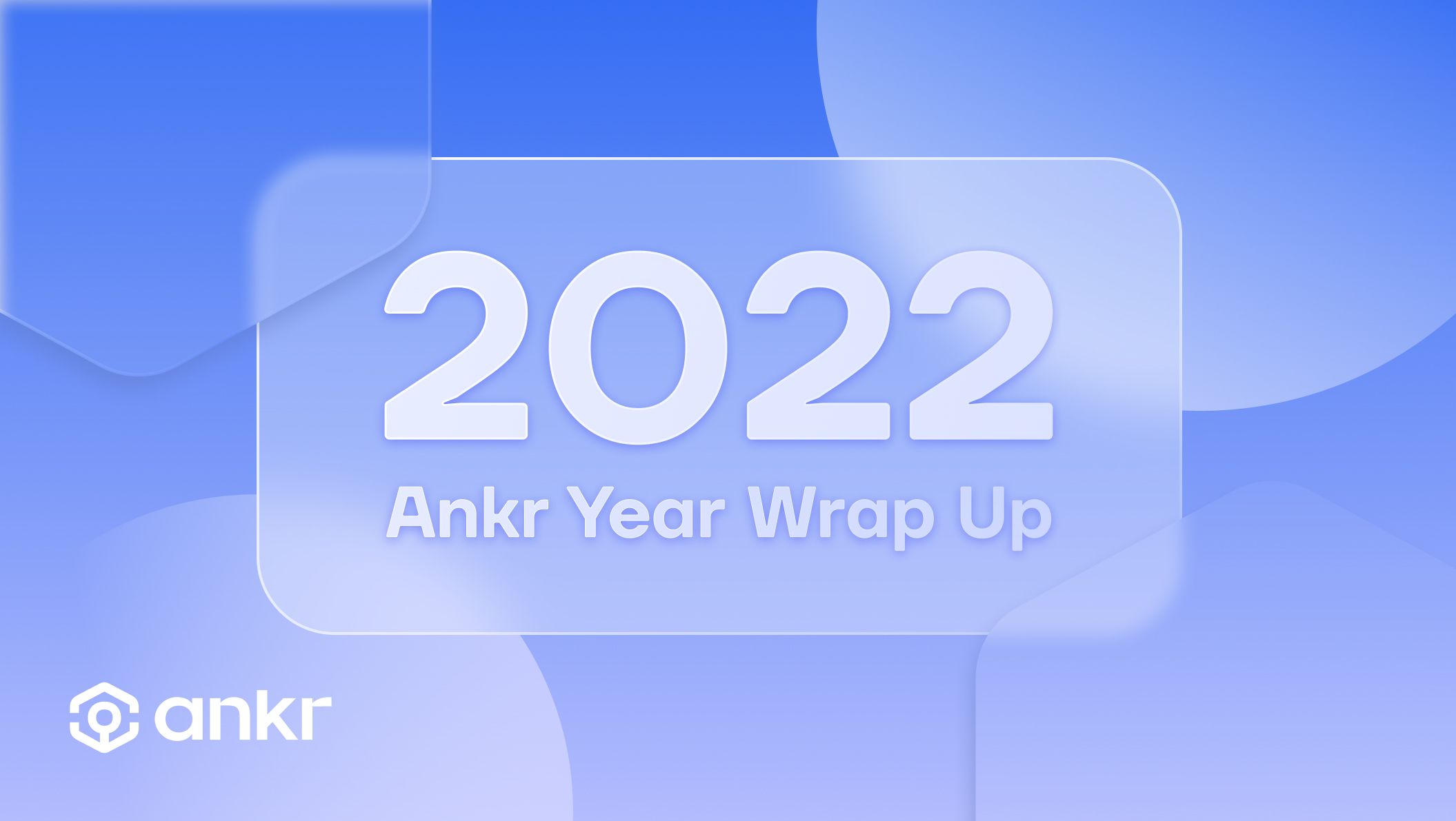 Ankr 2022 年度回顧及展望